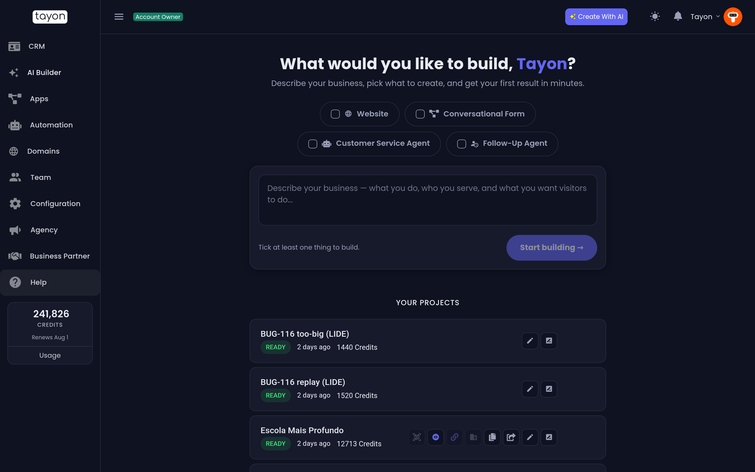 Projects you have already built, in the AI Builder
